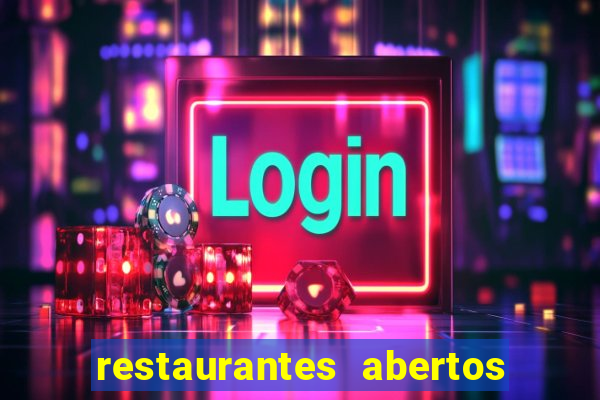 restaurantes abertos no natal porto alegre